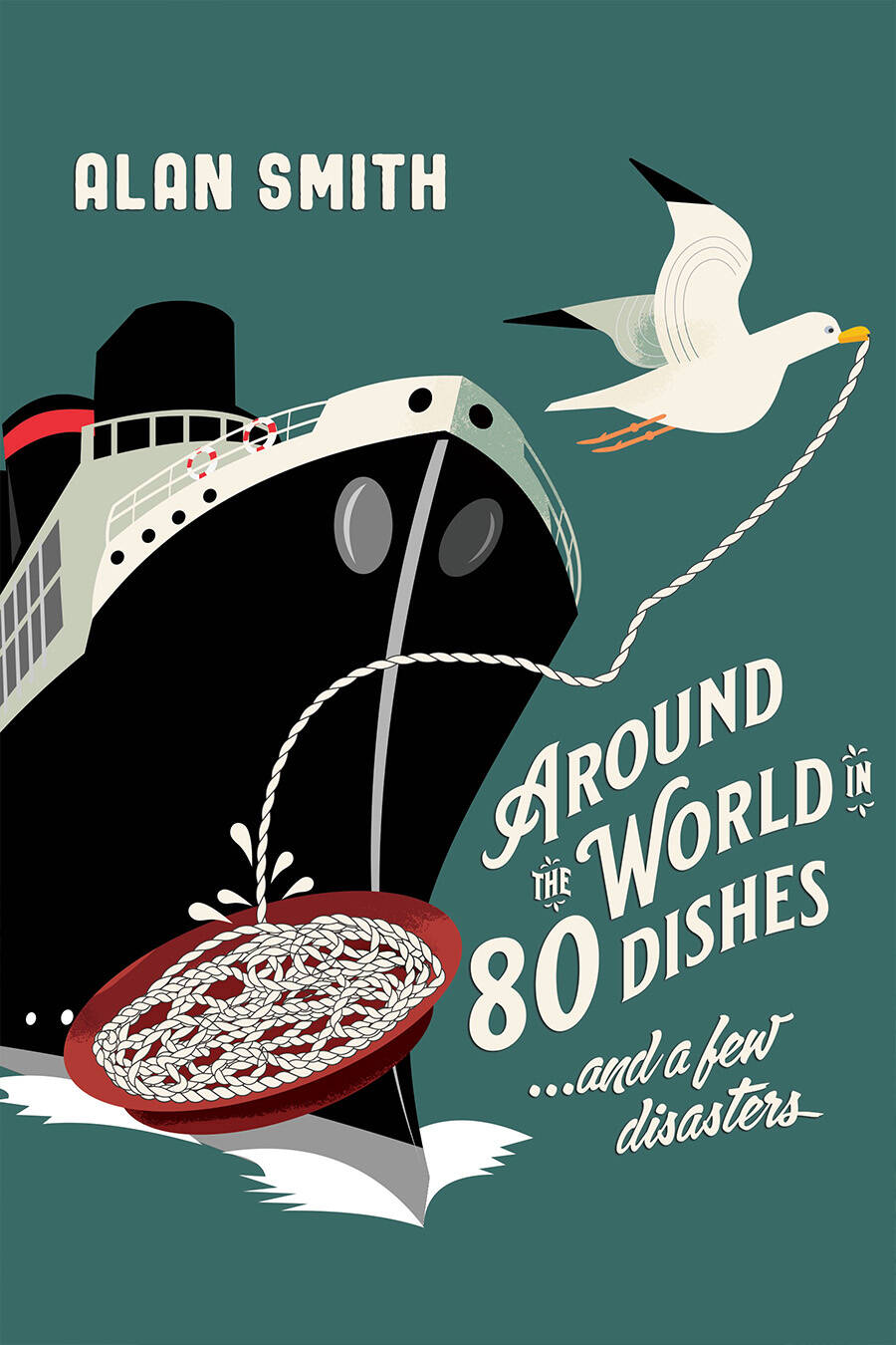 Around the World in 80 Dishes and a few disasters Around the World in 80 Dishes and a few disasters