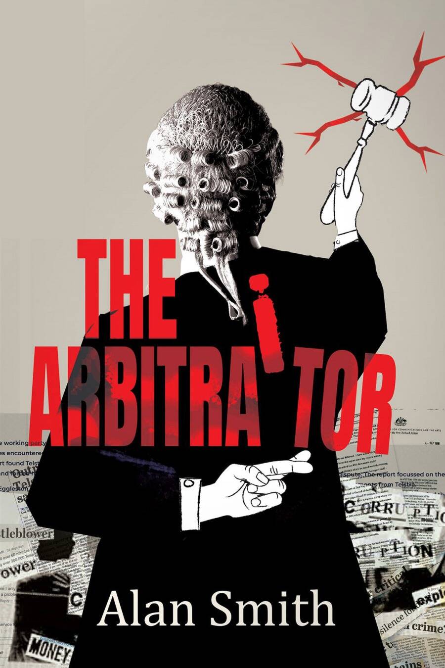 The Arbitraitor - Alan Smith The Arbitraitor - Alan Smith